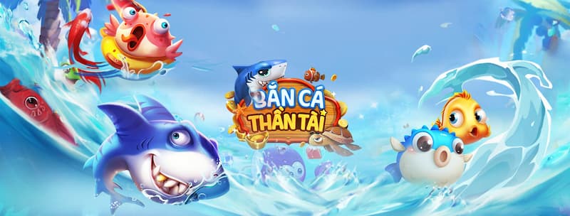 Bắn cá 3 Săn cá Thần Tài